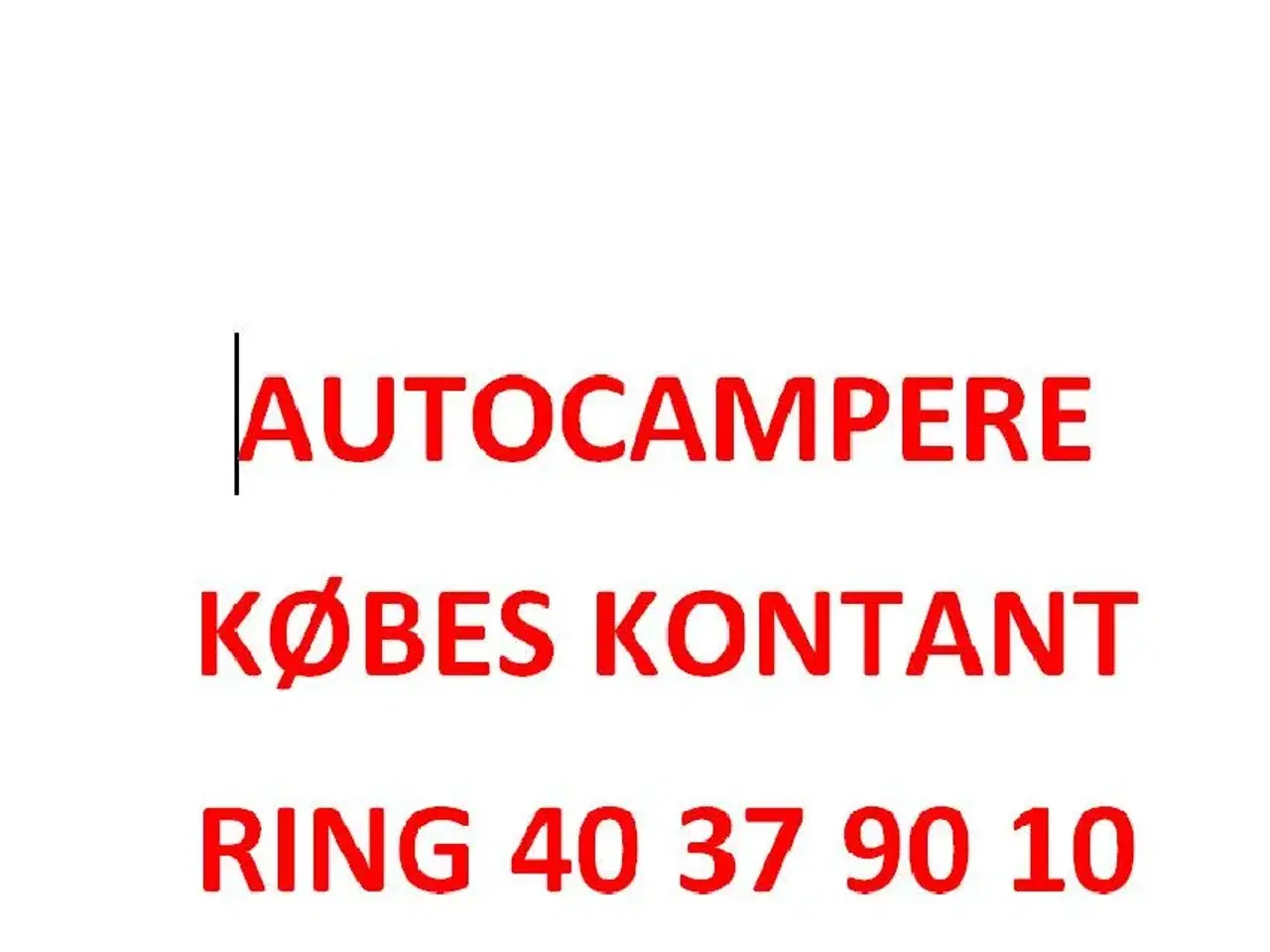 Billede 1 - Fuldintegreret autocampere købes kontant