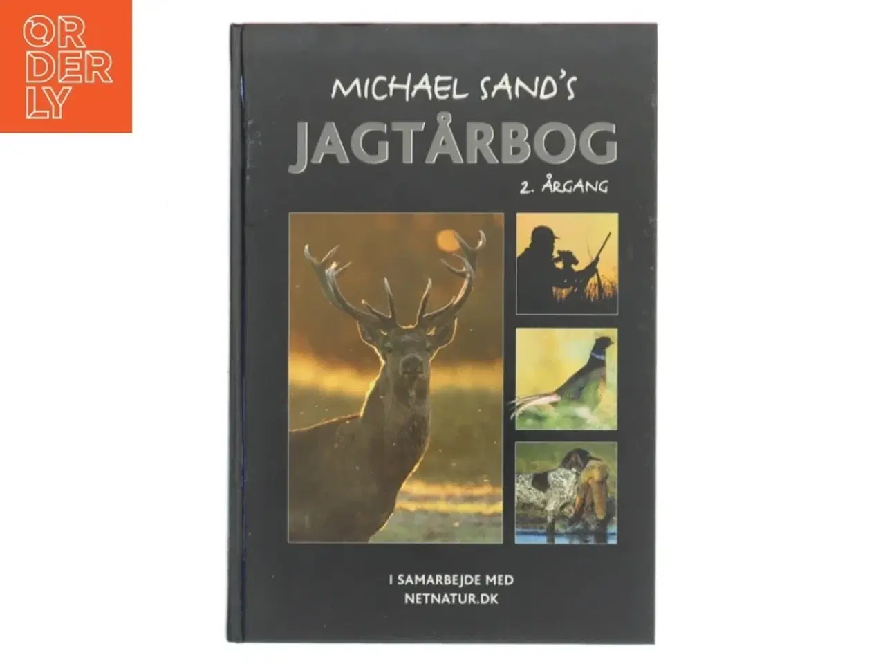 Billede 1 - Michael Sand&#39;s Jagtårbog af Michael Sand (Bog)