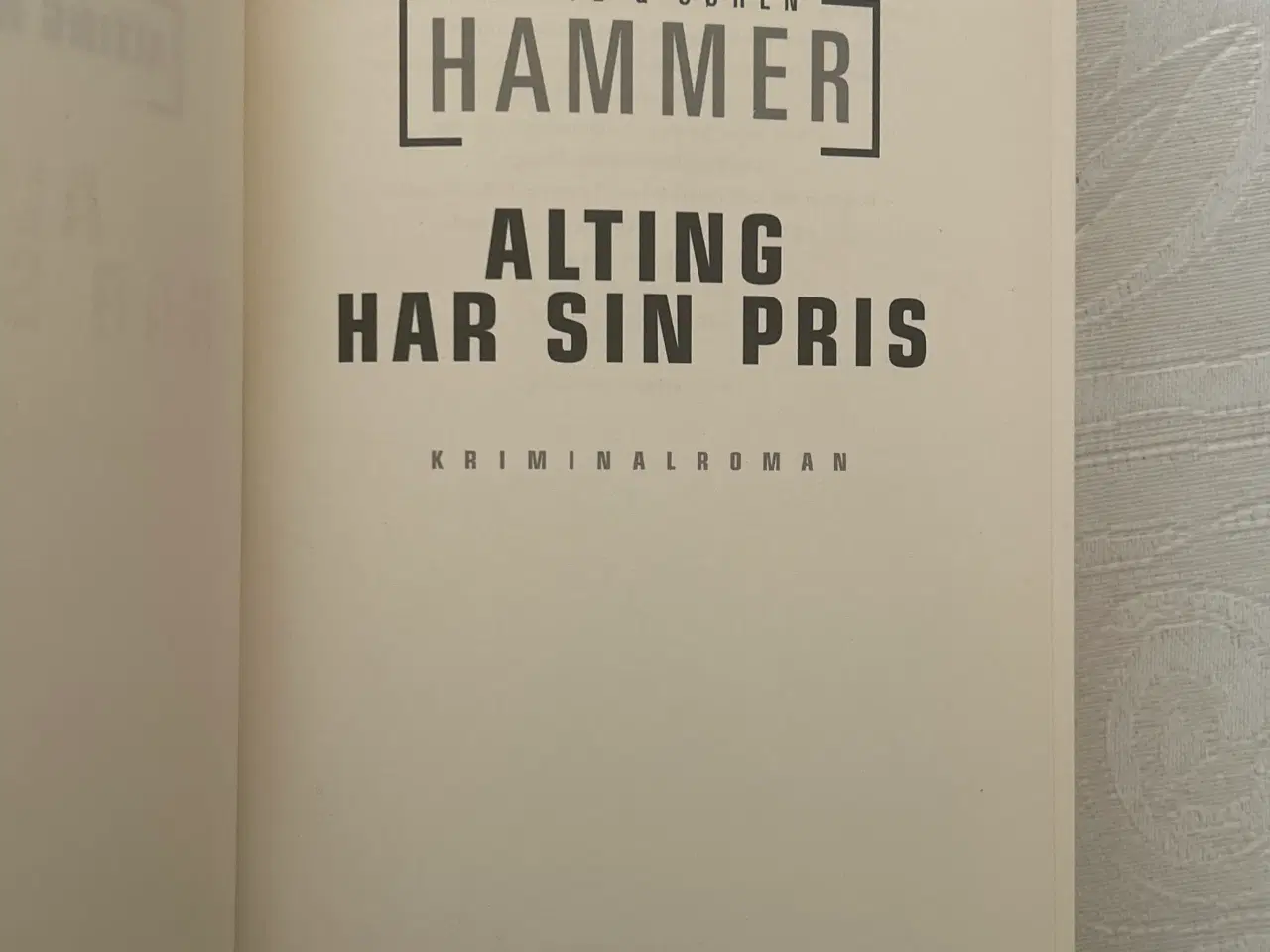 Billede 3 - Lotte og Søren Hammer: Alting har sin pris