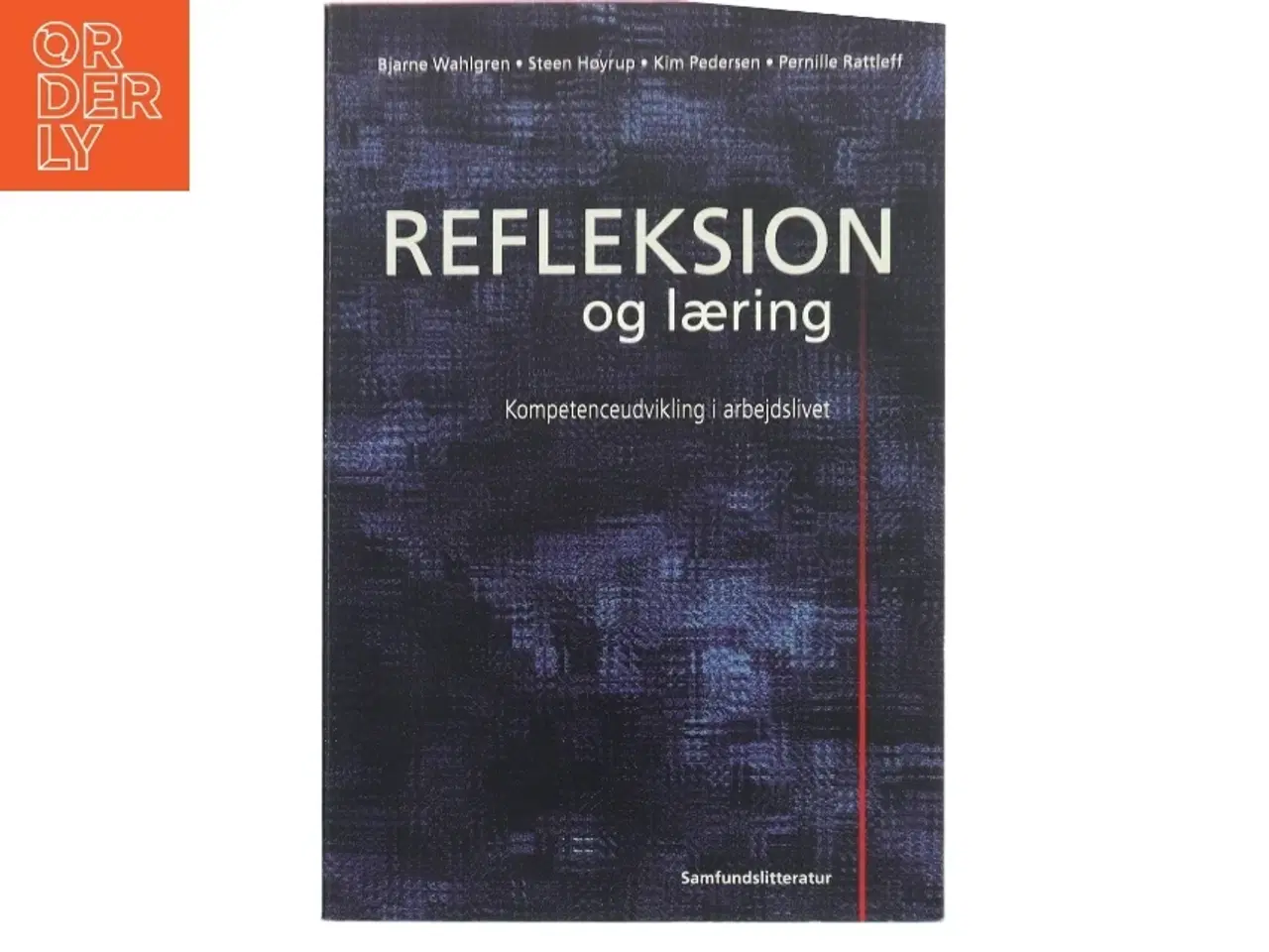 Billede 1 - Refleksion og læring af Bjarne Wahlgren (Bog)