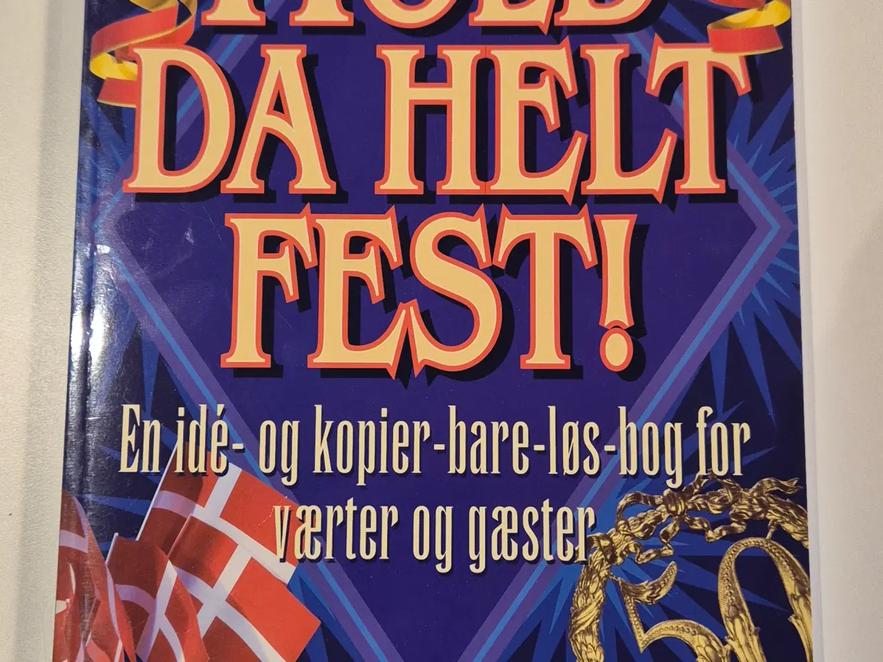 Billede 1 - Bog: Hold da helt fest