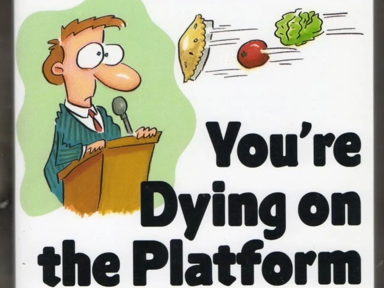 Billede 1 - What to Say When You're Dying on the Platform by L