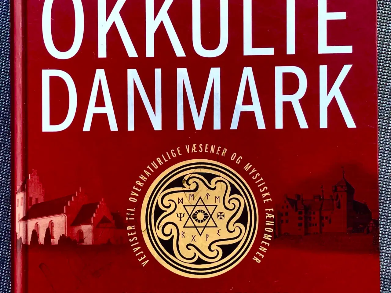 Billede 1 - Guide til det OKKULTE Danmark : København, Sjællan