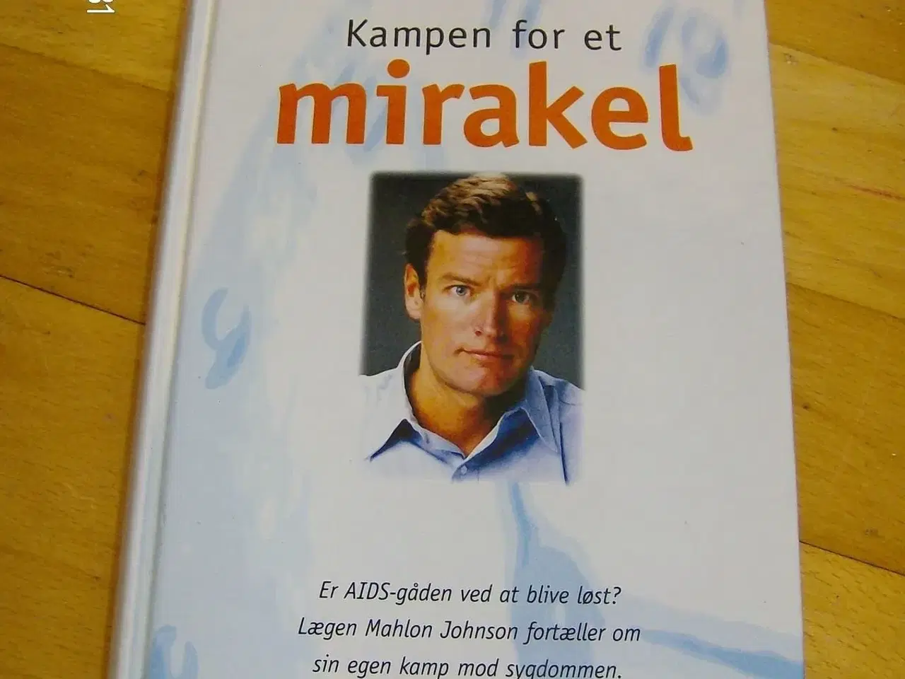 Billede 1 - Kampen for et mirakel 