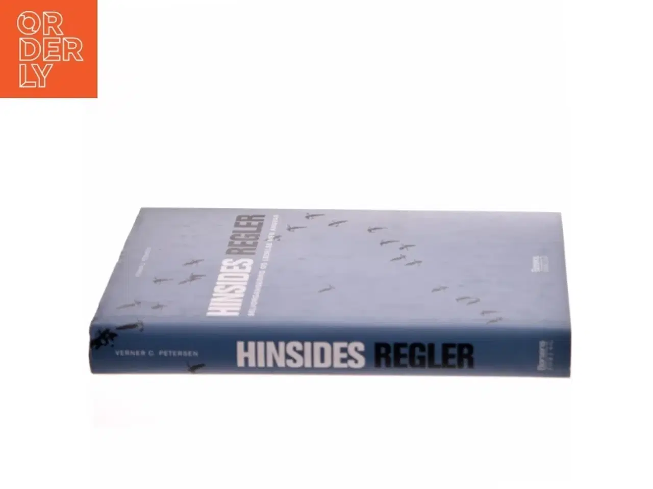 Billede 2 - Hinsides regler : selvorganisering og ledelse med ansvar af Verner C. Petersen (f. 1946) (Bog)
