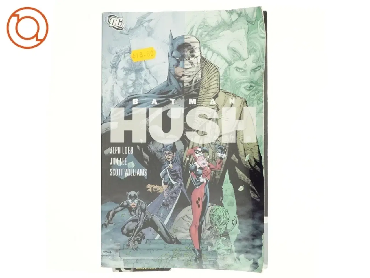 Billede 1 - Batman. Hush [graphic Novel] af Jeph Loeb, Jim Lee (Bog)