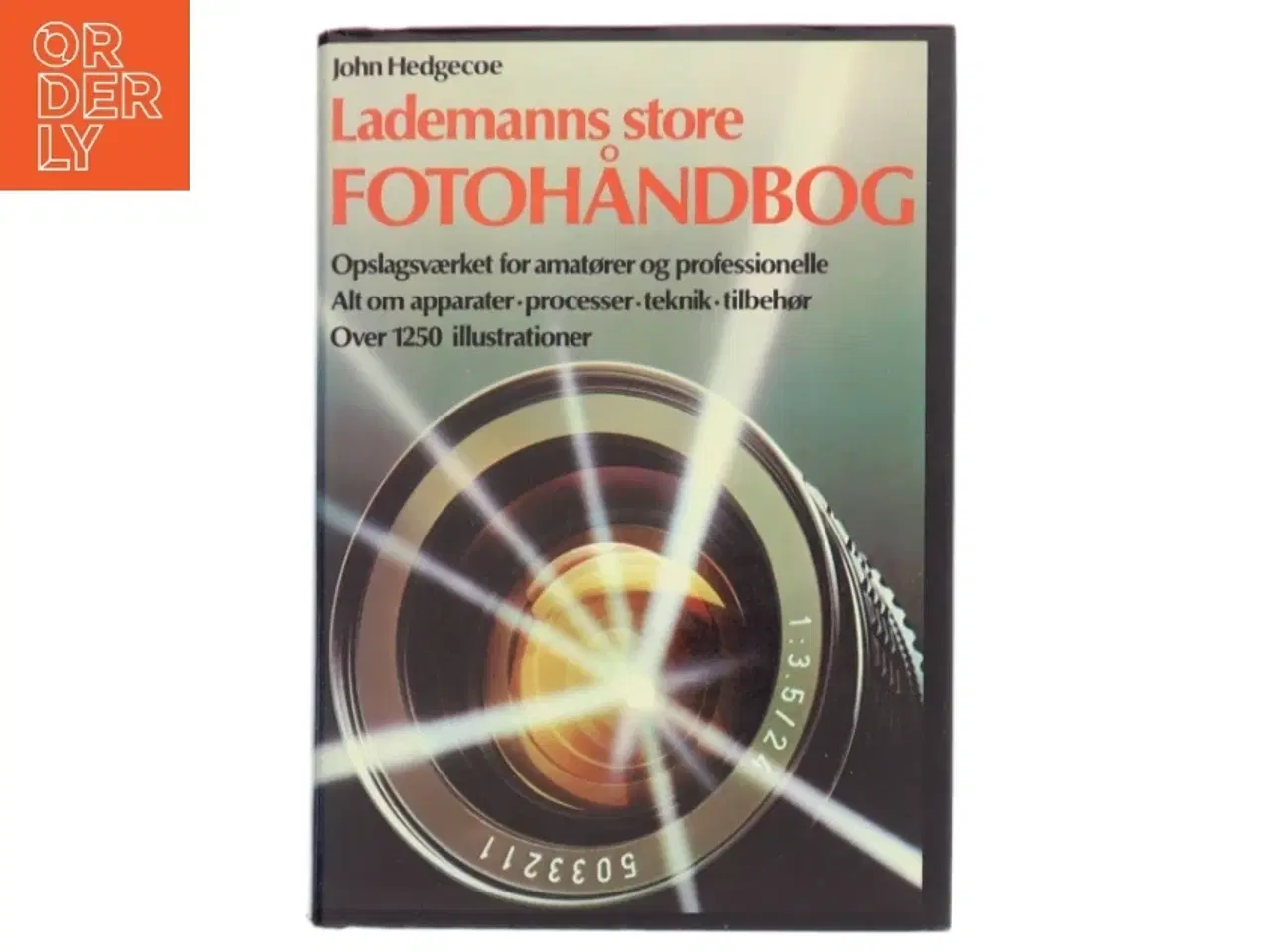 Billede 1 - Lademanns store Fotohåndbog af John Hedgecoe (Bog)