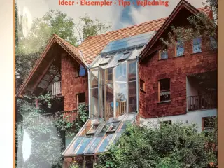 ØKOLOGISK BYGGERI-Ideer-Eksempler-Tips-Vejledning 
