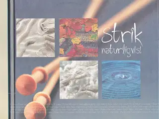 STRIK NATURLIGVIS! AF ANNETTE DANIELSEN