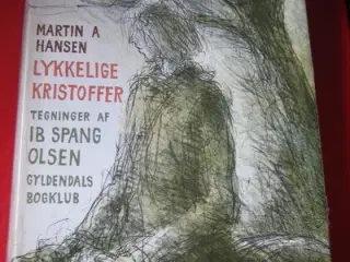 Martin A. Hansen: Lykkelige Kristoffer