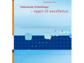 Vedvarende forbedr.-Vejen til excellence