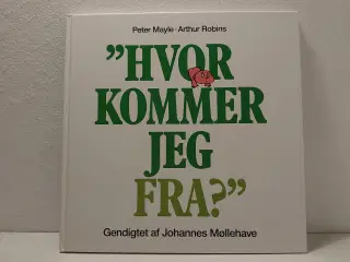 Peter Mayle: "Hvor kommer jeg fra?"ill. A. Robins.