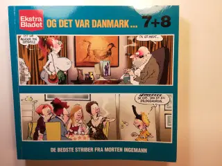 Og det var Danmark... 7 + 8, De bedste striber