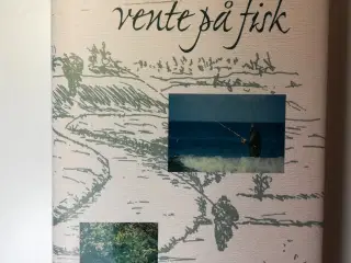 Kunsten at vente på fisk