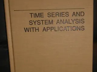 Time Series and System Analysis with Applications 