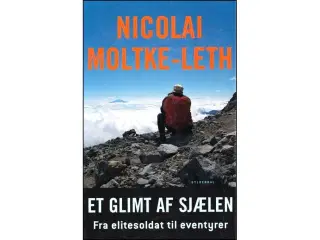 Et glimt af Sjælen - Fra elitesoldat til eventyrer