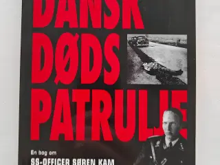 Dansk dødspatrulje -En bog om SS-officer Søren Kam