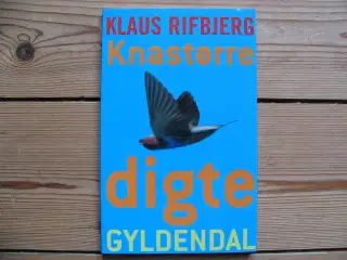 Klaus Rifbjerg. Knastørre digte