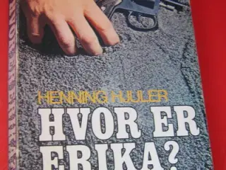 Henning Hjuler: Hvor er Erika